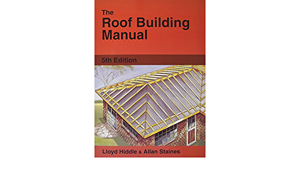 Roof building manual